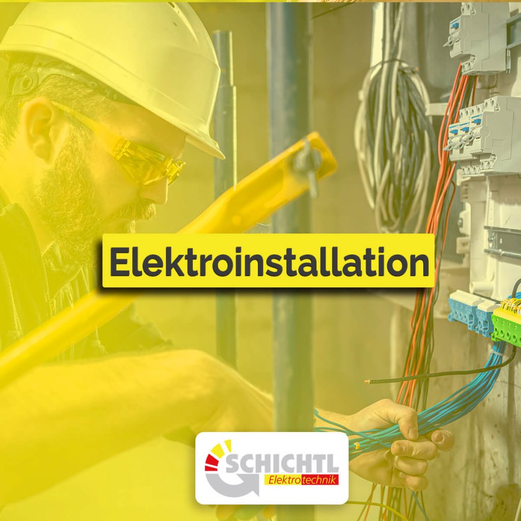 Elektroinstallation-Schichtl